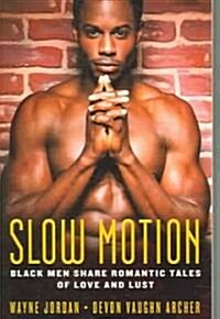Slow Motion (Paperback)