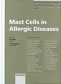 Mast Cells in Allergic Diseases (Hardcover)