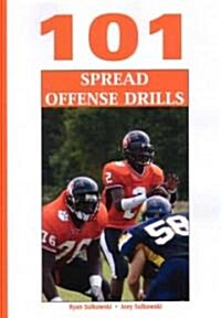 101 Spread Offense Drills (Paperback)