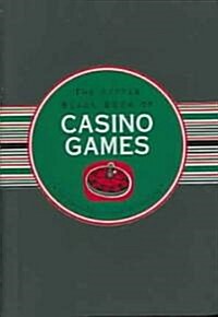 The Little Black Book of Casino Games: The Smart Players Guide to Gambling (Paperback)