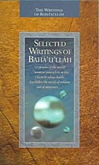 Selected Writings of Bahaullah (Paperback)