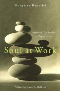 Soul at work : spiritual leadership in organizations
