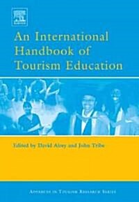 An International Handbook of Tourism Education (Hardcover)