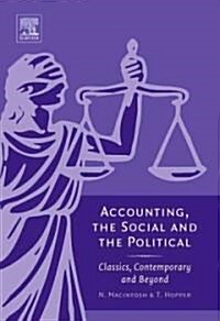 Accounting, the Social And the Political (Hardcover)