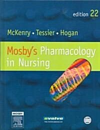 Mosbys Pharmacology in Nursing (Hardcover, CD-ROM, 22th)