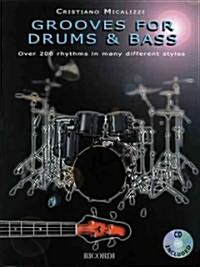 Grooves for Drums & Bass: Over 200 Rhythms in Many Different Styles (Hardcover)
