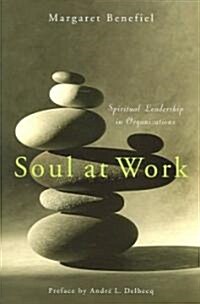 [중고] Soul at Work: Spiritual Leadership in Organizations (Paperback)