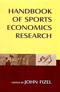 Handbook of Sports Economics Research (Hardcover)