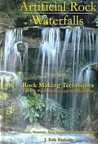 Artificial Rock Waterfalls (Hardcover)