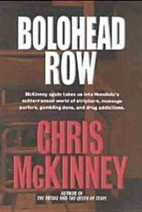 Bolohead Row (Paperback)