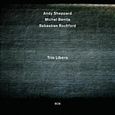 [수입] Andy Sheppard - Trio Libero