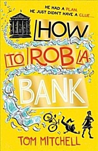 How to Rob a Bank (Paperback)
