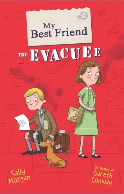 My Best Friend the Evacuee (Paperback)