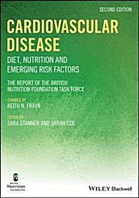 Cardiovascular Disease: Diet, Nutrition and Emerging Risk Factors (Paperback, 2)