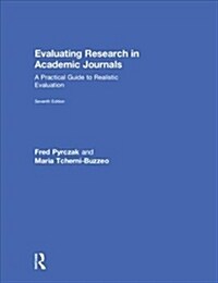 Evaluating Research in Academic Journals: A Practical Guide to Realistic Evaluation (Hardcover, 7)