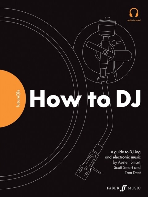FutureDJs: How to DJ (Paperback)
