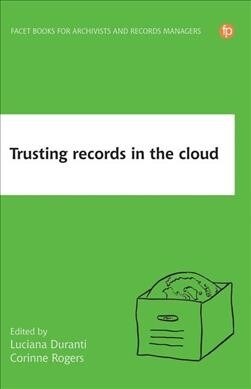 Trusting Records in the Cloud (Hardcover)