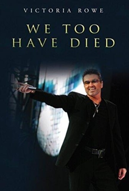 We Too Have Died (Paperback)