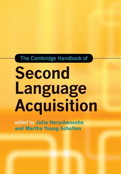The Cambridge Handbook of Second Language Acquisition (Paperback)