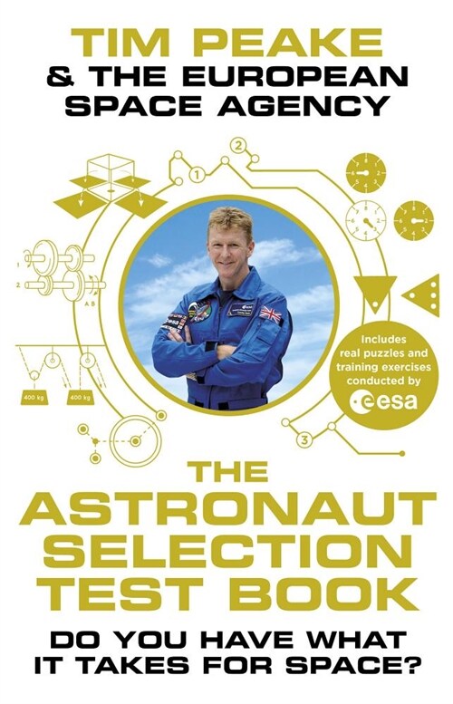 The Astronaut Selection Test Book : Do You Have What it Takes for Space? (Hardcover)