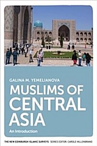 Muslims of Central Asia : An Introduction (Paperback)