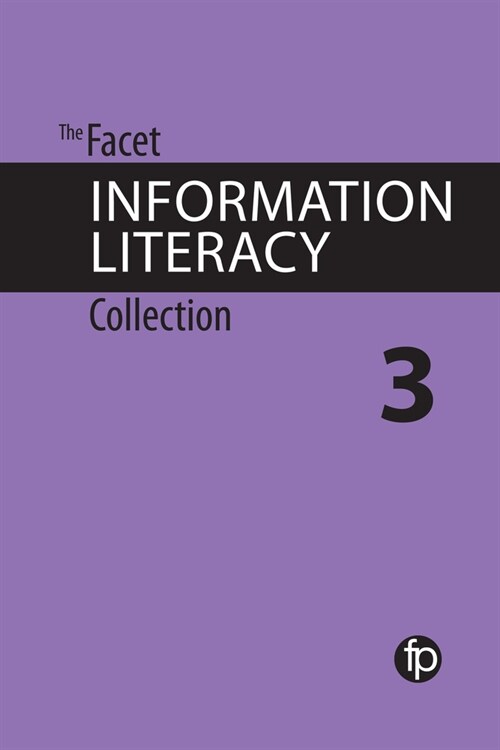 The Facet Information Literacy Collection 3 (Paperback)