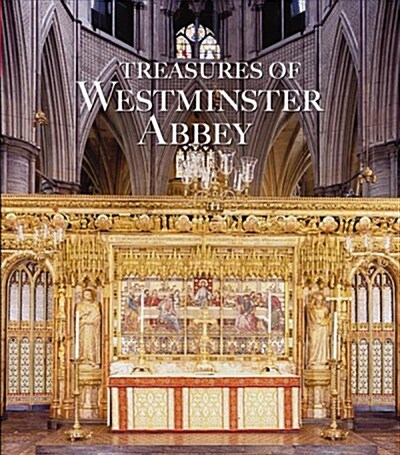 Treasures of Westminster Abbey (Hardcover)