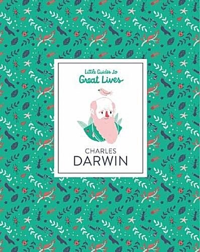 Charles Darwin: Little Guide to Great Lives (Hardcover)