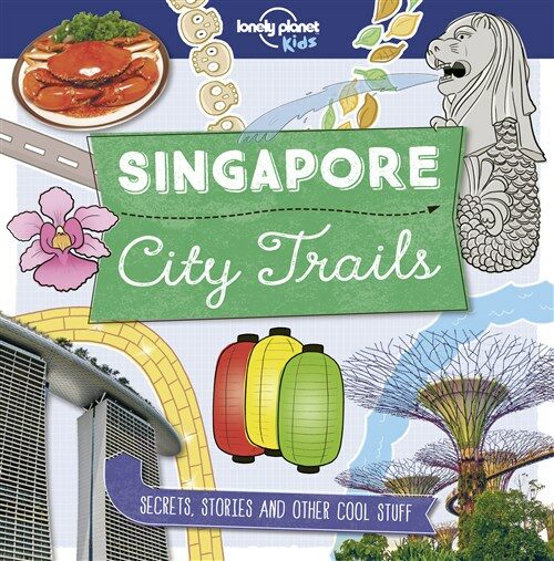 City Trails - Singapore (Paperback)