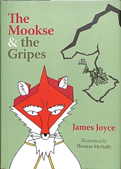 The Mookse and the Gripes (Hardcover)