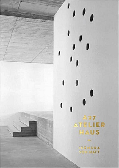 A 27 Atelierhaus (Hardcover)