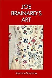 Joe Brainards Art (Hardcover)