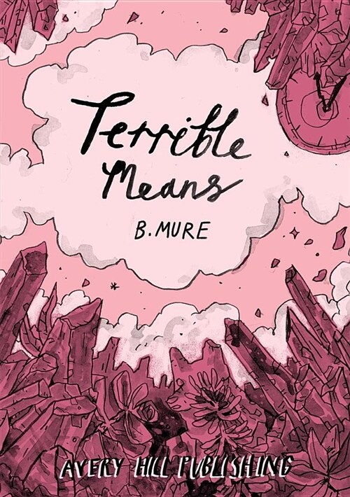 Terrible Means (Paperback)