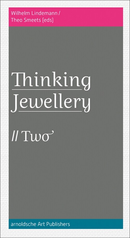 Thinking Jewellery 2 (Paperback)