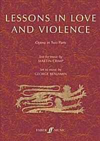 Lessons in Love and Violence (Libretto) : An Opera in Two Parts (Paperback)