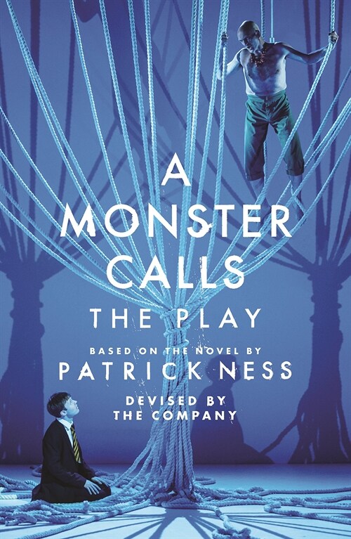 A Monster Calls: The Play (Paperback)