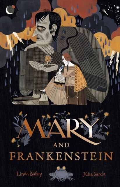 Mary and Frankenstein : The true story of Mary Shelley (Hardcover)