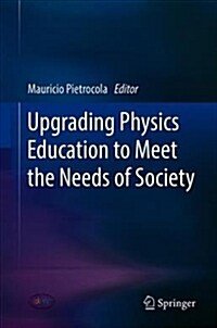 Upgrading Physics Education to Meet the Needs of Society (Hardcover, 2019)