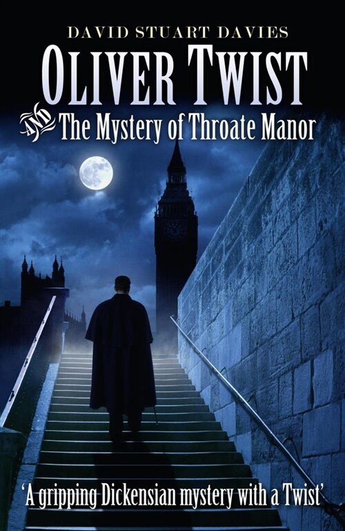 Oliver Twist and the Mystery of Throate Manor (Paperback)