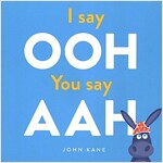 I say Ooh You say Aah (Paperback)