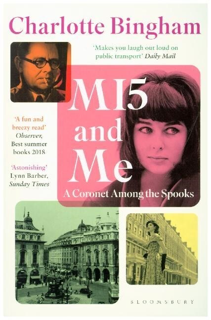 MI5 and Me : Imagine a Jilly Cooper heroine in an early John le Carre world (Paperback)