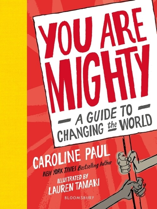 You Are Mighty : A Guide to Changing the World (Hardcover)