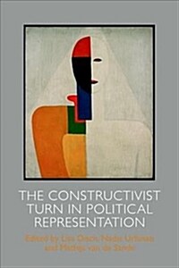The Constructivist Turn in Political Representation (Hardcover)