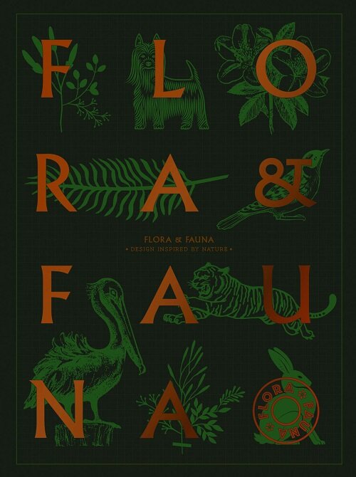 Flora and Fauna: Design Inspired by Nature (Paperback)