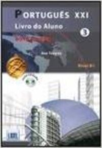 Portugues XXI - Nova Edicao : Livro do aluno + CD 3 (B1) (Package)