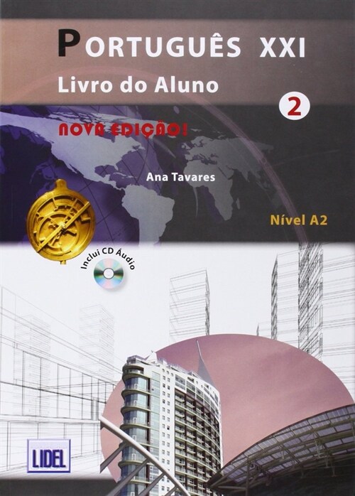 Portugues XXI - Nova Edicao : Livro do aluno + CD 2 ed. 2014 (A2) (Package)