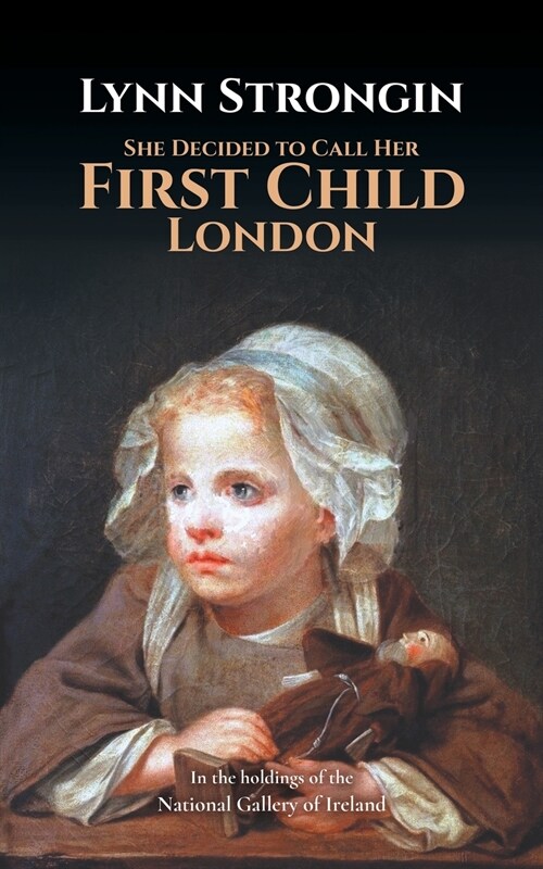 She Decided to Call Her First Child London (Paperback)