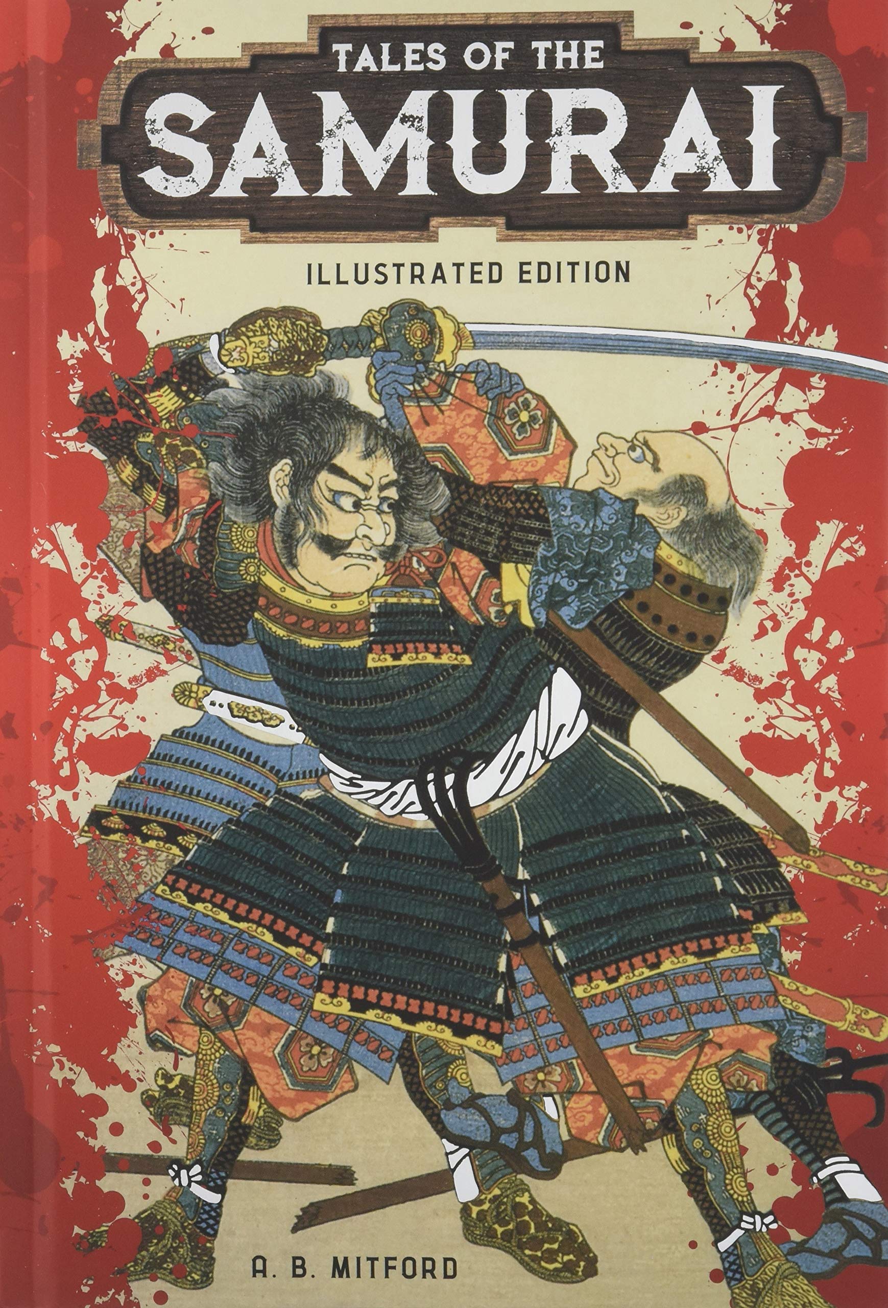 Tales of the Samurai : Illustrated Edition (Hardcover)