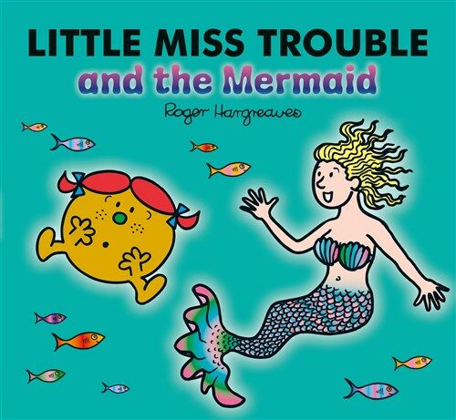 Little Miss Trouble and the Mermaid (Paperback)