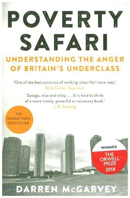 Poverty Safari : Understanding the Anger of Britains Underclass (Paperback)